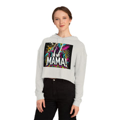 On My Mama Cropped Hooded Sweatshirt